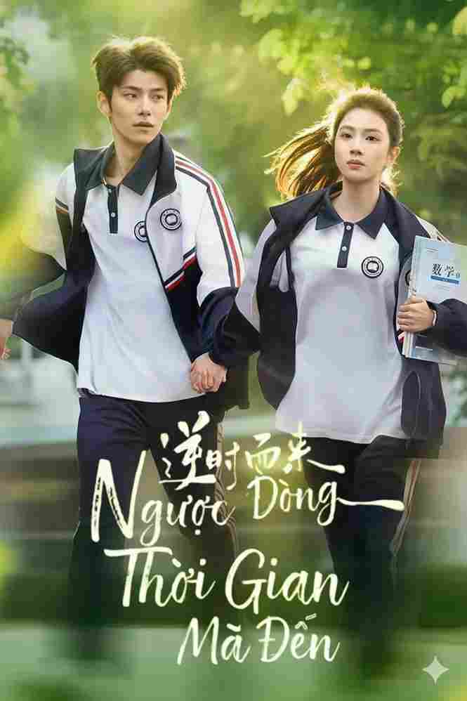 Ngược Dòng Thời Gian Mà Đến Poster